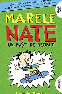 Un puşti de neoprit. Marele Nate (Vol. 3)