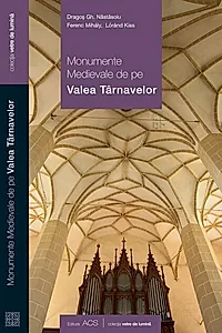 Monumente medievale de pe Valea Târnavelor
