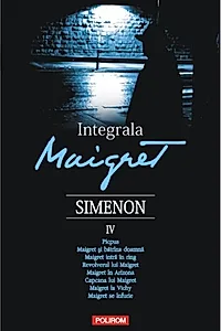 Integrala Maigret (Vol. IV)
