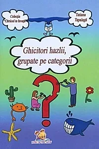 Ghicitori hazlii, grupate pe categorii