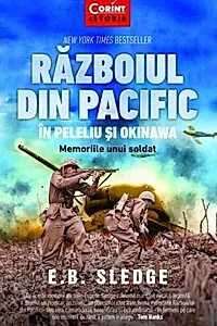Războiul din Pacific în Peleliu și Okinawa. Memoriile unui soldat