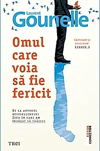 Omul care voia să fie fericit