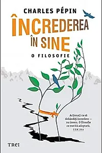 Încrederea în sine. O filosofie