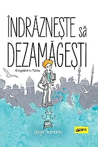 Îndrăznește să dezamăgești