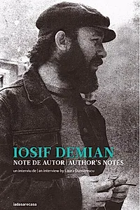 Iosif Demian. Note de autor / Author’s notes