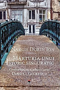 Mărturia unui istoric singuratic