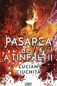 Pasărea de foc a tinereții