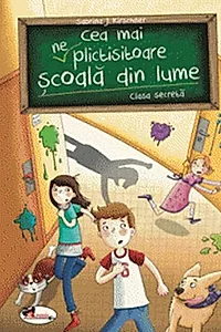 Cea mai neplictisitoare școală din lume. Clasa secretă