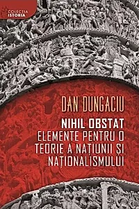 Nihil obstat: elemente pentru o teorie a națiunii și naționalismului