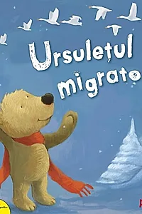 PIXI. Ursulețul migrator
