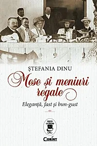 Mese și meniuri regale. Eleganță, fast și bun-gust