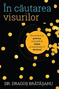 În căutarea visurilor