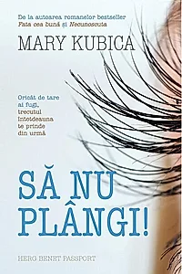 Să nu plângi!