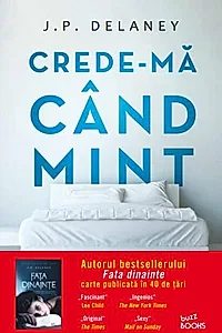 Crede-mă când mint