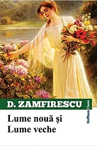 Lume nouă și lume veche