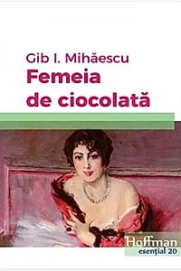 Femeia de ciocolată