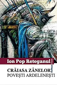 Crăiasa zânelor. Povești ardelenești