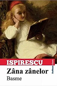 Zâna zânelor. Basme