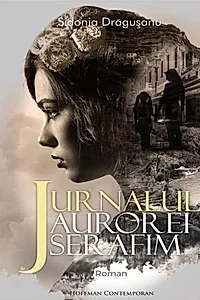 Jurnalul Aurorei Serafim