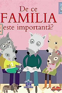 De ce familia este importantă?