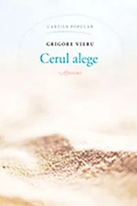 Cerul alege. Aforisme
