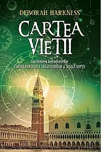 Cartea vieții. Cartea pierdută a vrăjitoarelor (Vol. 3)
