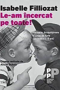 Le-am încercat pe toate!