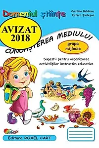 Domeniul Știinte. Cunoașterea mediului. Grupa mijlocie