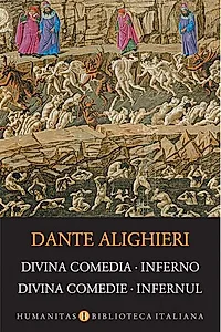 Divina Comedia. Inferno / Divina Comedie. Infernul