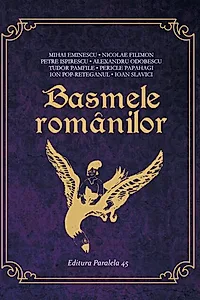 Basmele românilor (16 basme)