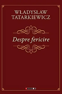 Despre fericire