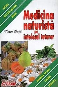 Medicină naturistă pe înțelesul