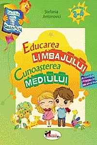 Caietul meu de grădiniță. Educarea limbajului și cunoașterea mediului (3-4 ani)