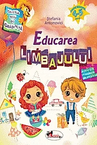 Caietul meu de grădiniță. Educarea limbajului (4-5 ani)