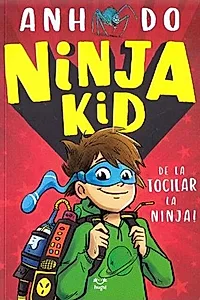De la tocilar la ninja! Ninja Kid (Vol.1)