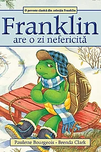 Franklin are o zi nefericită