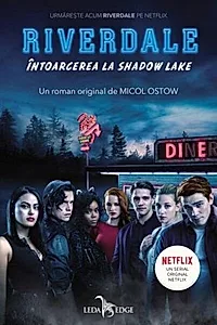 Întoarcerea la Shadow Lake (Vol. 2)