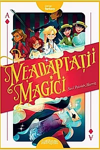 Neadaptații magici