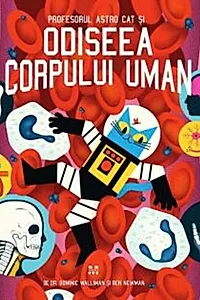 Profesorul Astro Cat și odiseea corpului uman