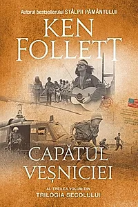 Capătul veșniciei. Trilogia Secolului (Vol. 3)
