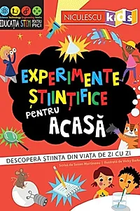 Experimente științifice pentru acasă