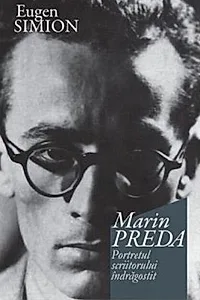 Marin Preda. Portretul scriitorului îndrăgostit