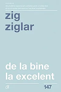 De la bine la excelent. Editia a II-a