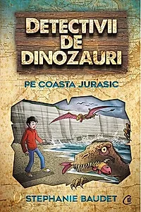 Detectivii de dinozauri pe Coasta Jurasic. A cincea carte