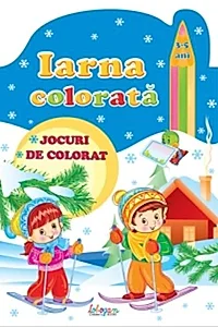 Iarna colorată, 3-5 ani. Jocuri de colorat