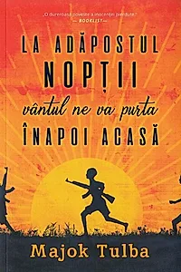 La adăpostul nopții vântul ne va purta înapoi acasă