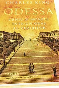 Odessa. Geniu și moarte într-un oraș al visurilor