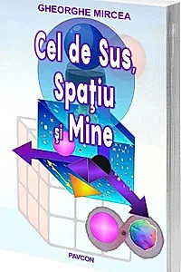 Cel de Sus, Spațiu și Mine
