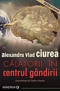 Călătorii în centrul gândirii