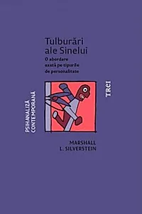 Tulburări ale Sinelui. O abordare axată pe tipurile de personalitate